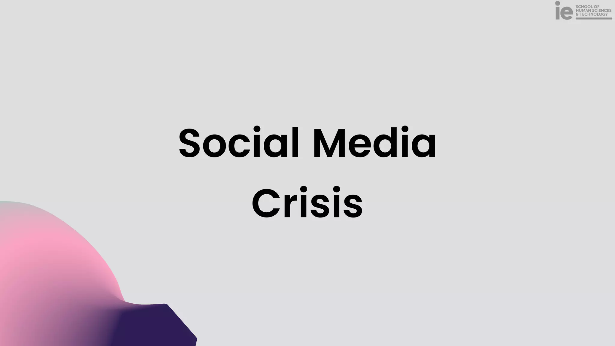 Social Media
 
Crisis
 