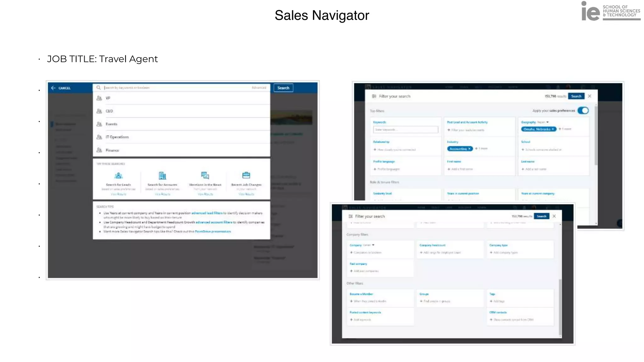 Sales Navigator
• JOB TITLE: Travel Agent


• Geo: United States


• INDUSTRY: Leisure, Travel & Tourism


• Geo: United States


• Size: 1-10 employees


• Companies: 14,525


• Contacts: 27,547


•
 
