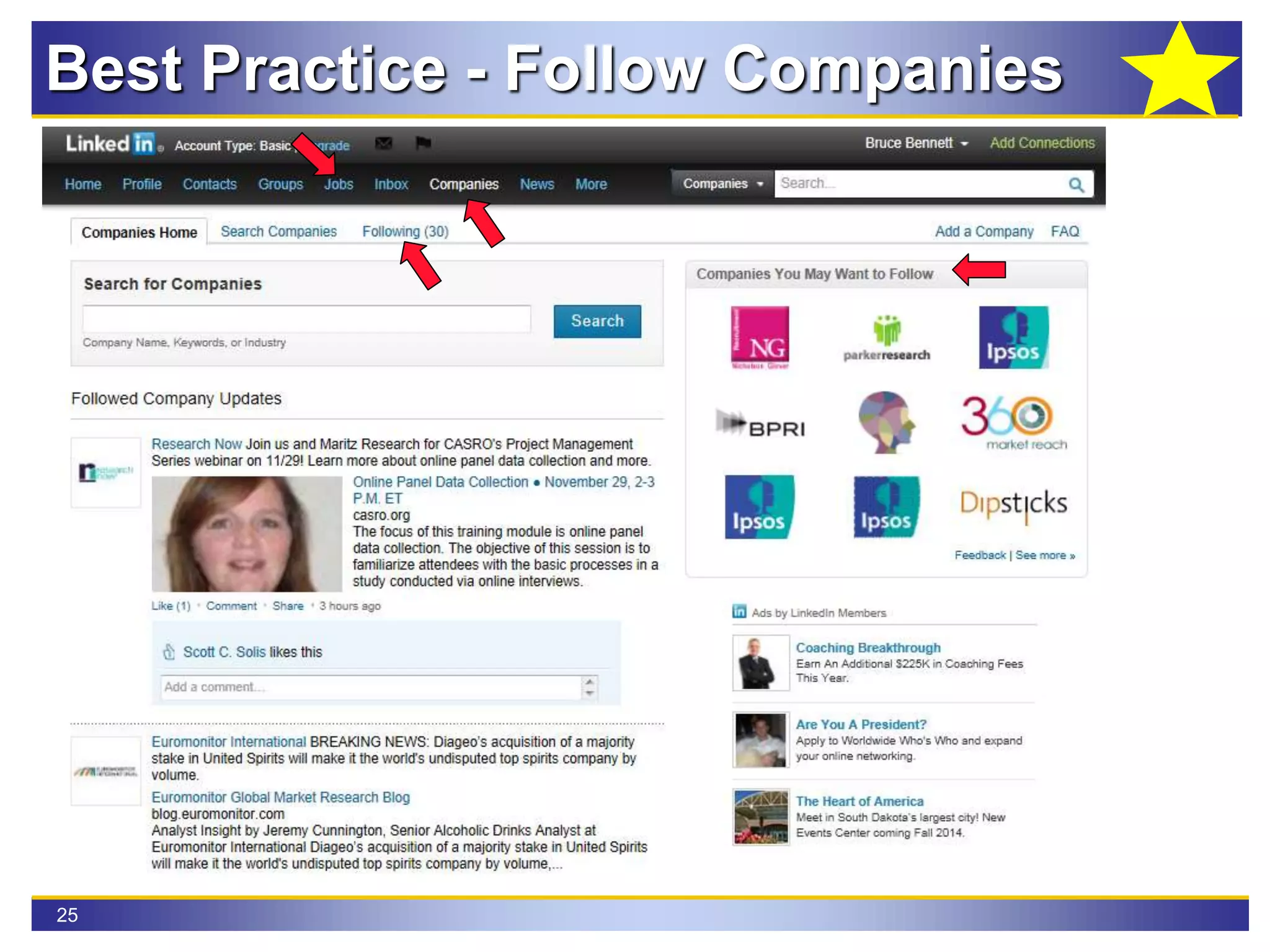 25
Best Practice - Follow Companies
 