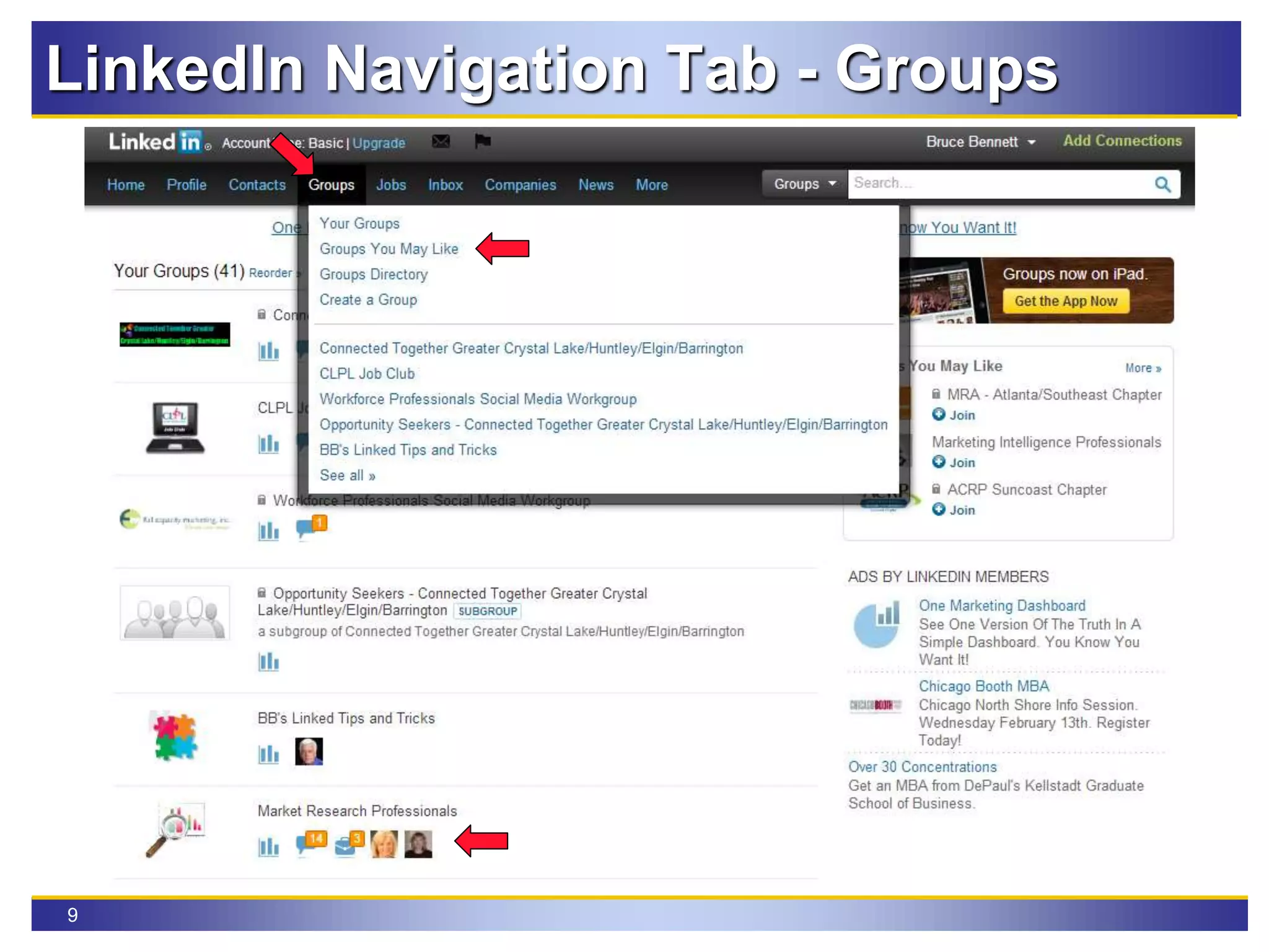 9
LinkedIn Navigation Tab - Groups
 