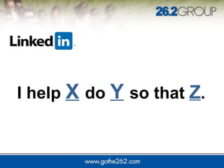 I help  X   do  Y   so that  Z .    