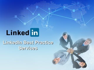 LinkedIn Best Practice Services 