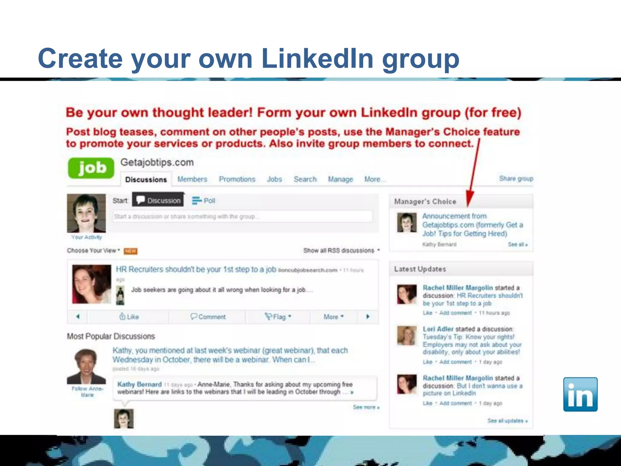 Create your own LinkedIn group
 