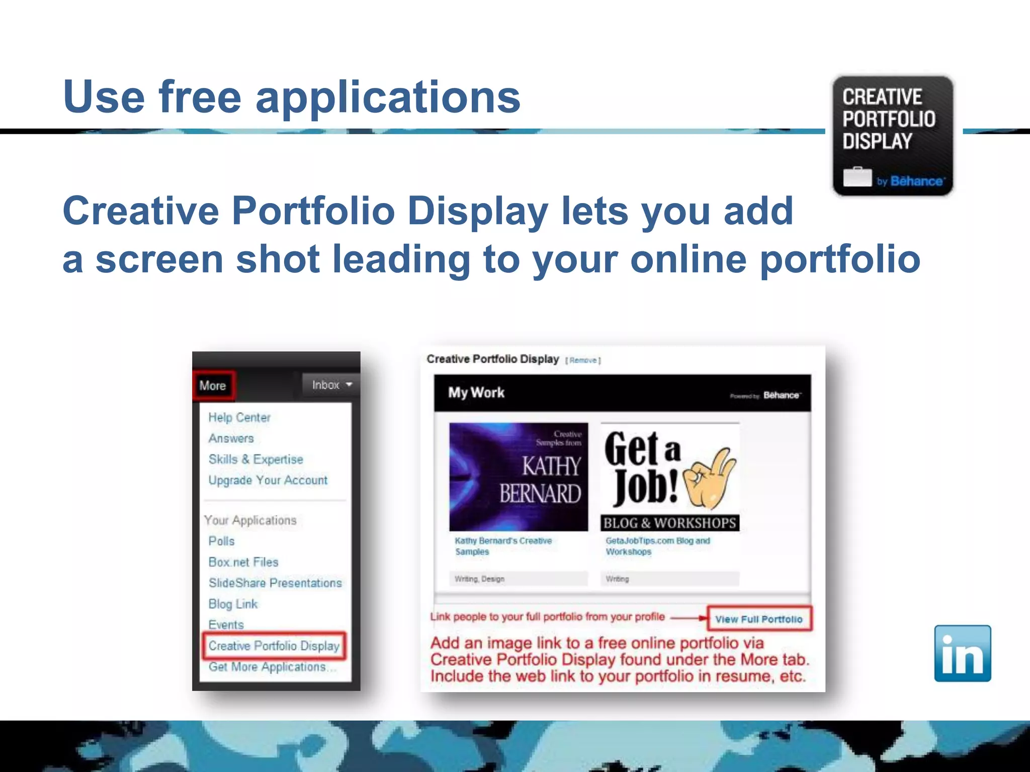 Use free applications

Creative Portfolio Display lets you add
a screen shot leading to your online portfolio
 