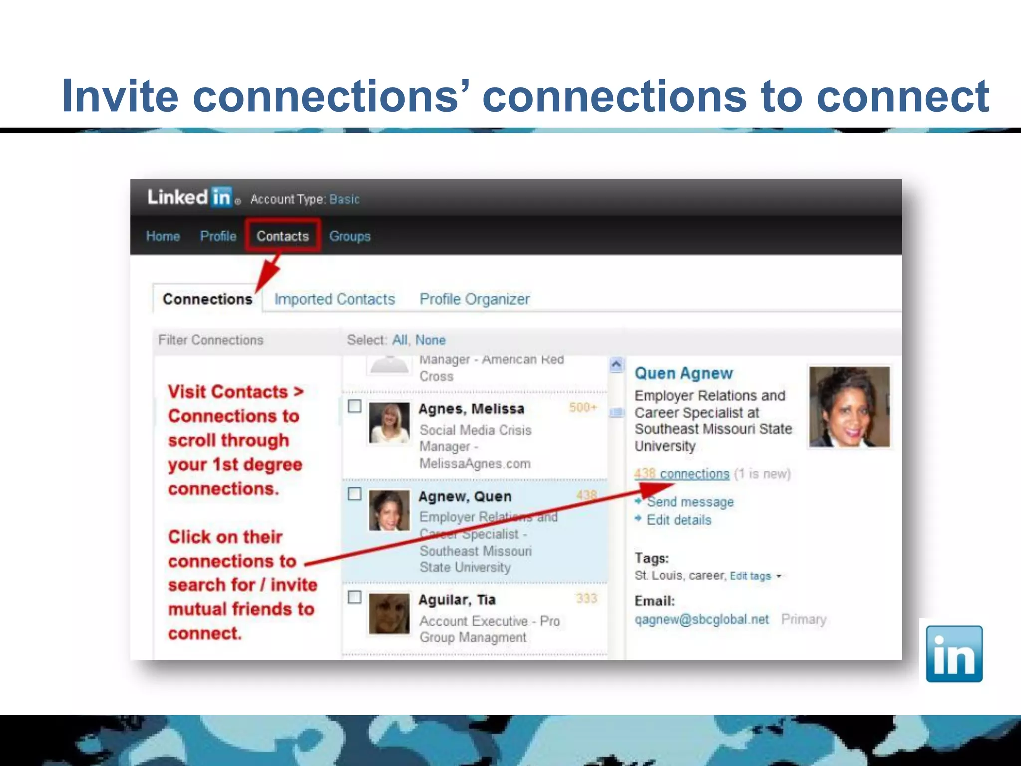 Invite connections’ connections to connect
 