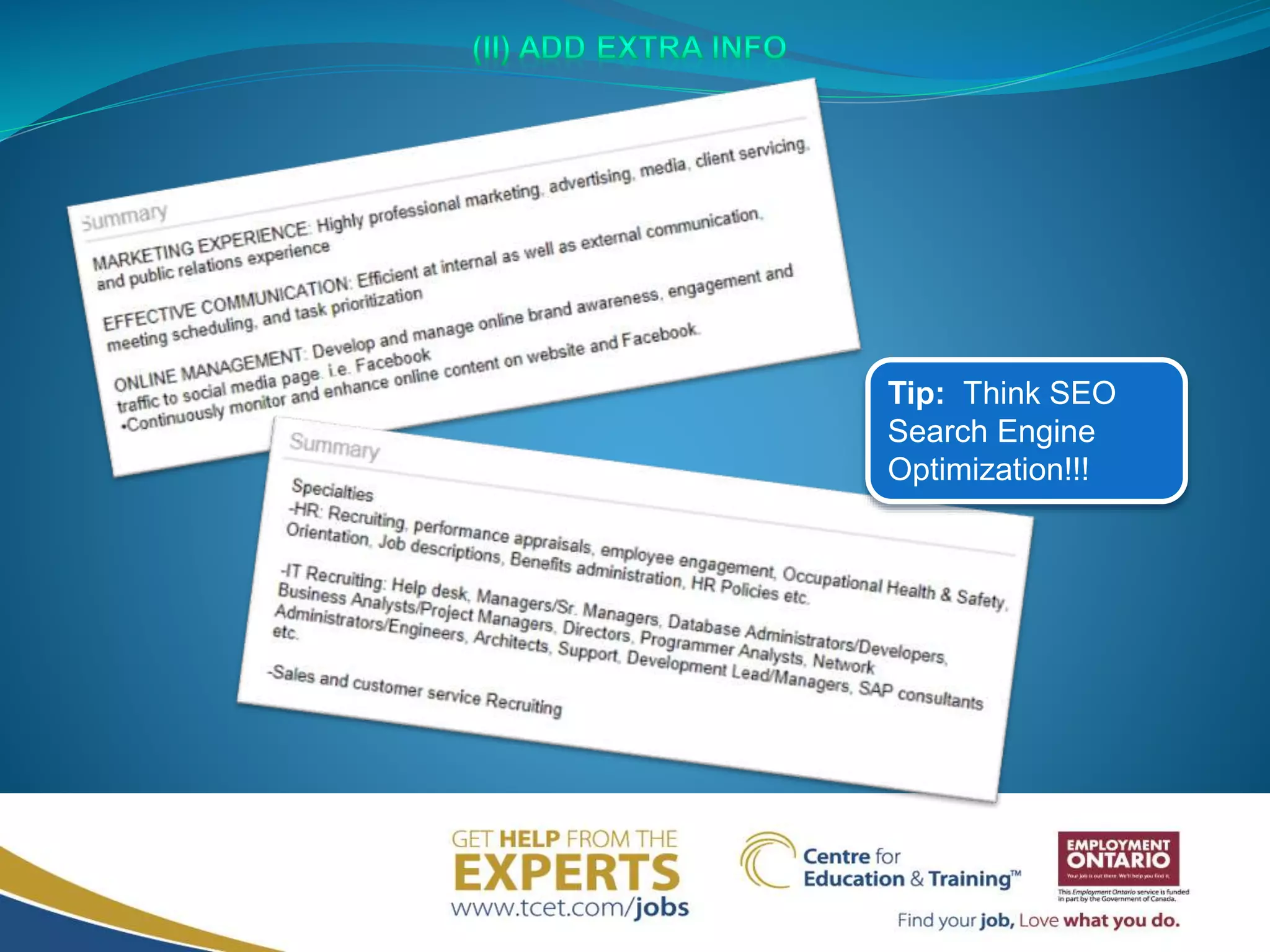 Tip: Think SEO
Search Engine
Optimization!!!
 