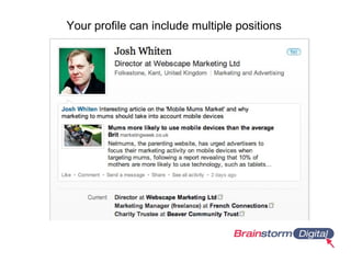Your profile can include multiple positions