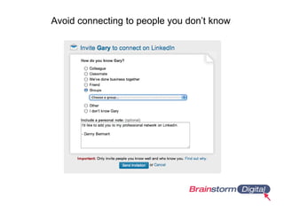 Avoid connecting to people you don’t know