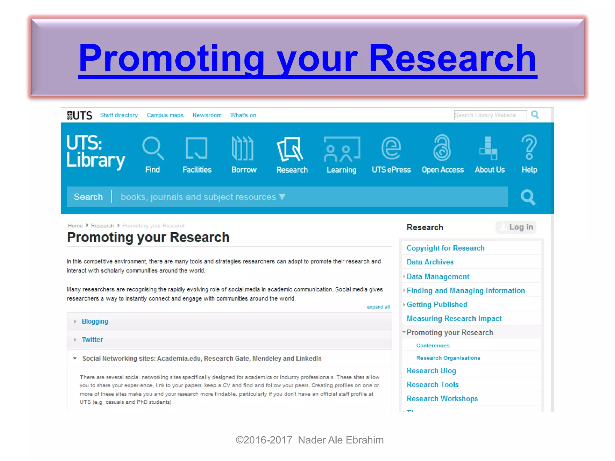 Promoting your Research
©2016-2017 Nader Ale Ebrahim
 