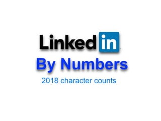 By Numbers
2018 character counts
 