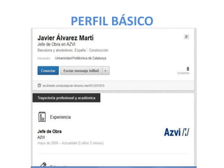 PERFIL BÁSICO
 
