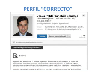 PERFIL “CORRECTO”
 
