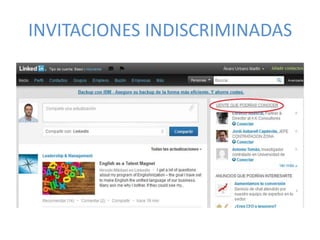 INVITACIONES INDISCRIMINADAS
 