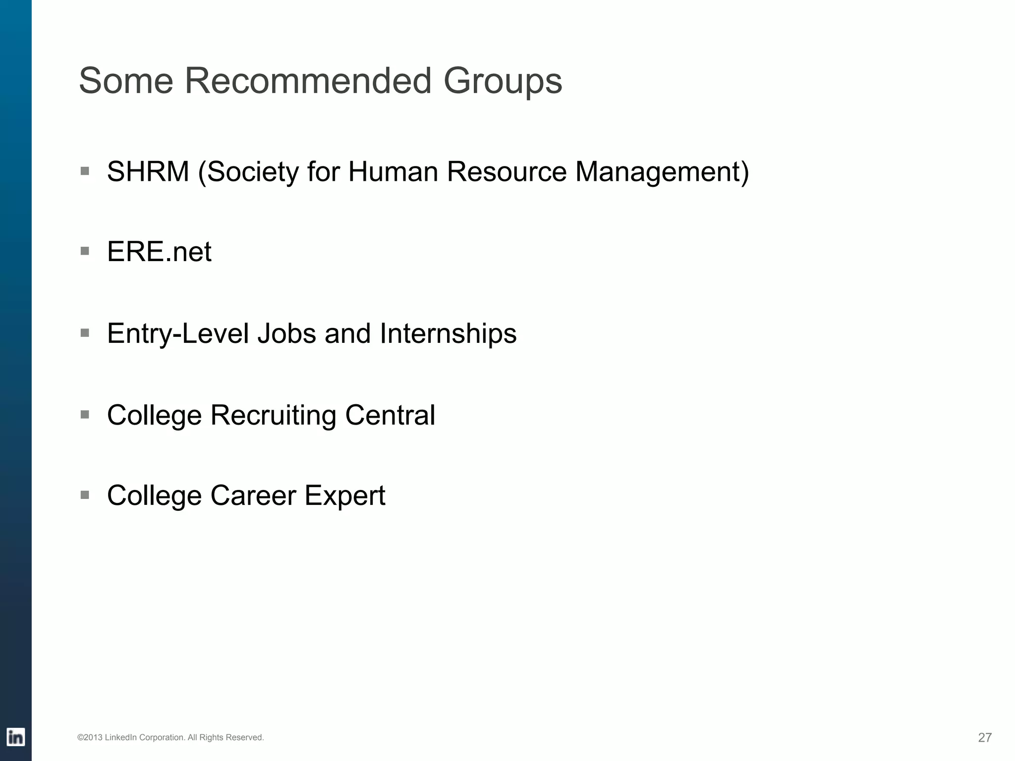 LinkedIn Alumni Tool
http://linkedin.com/alumni

©2013 LinkedIn Corporation. All Rights Reserved.

 