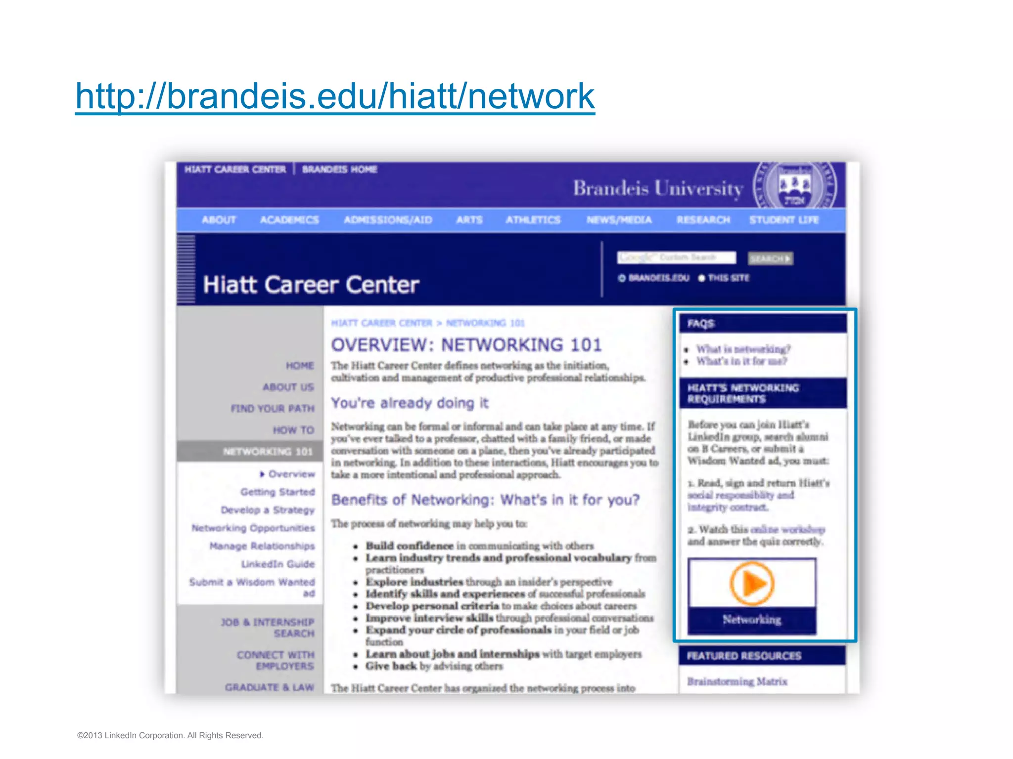 4. Explore Opportunities for Undecided Students

©2013 LinkedIn Corporation. All Rights Reserved.

 