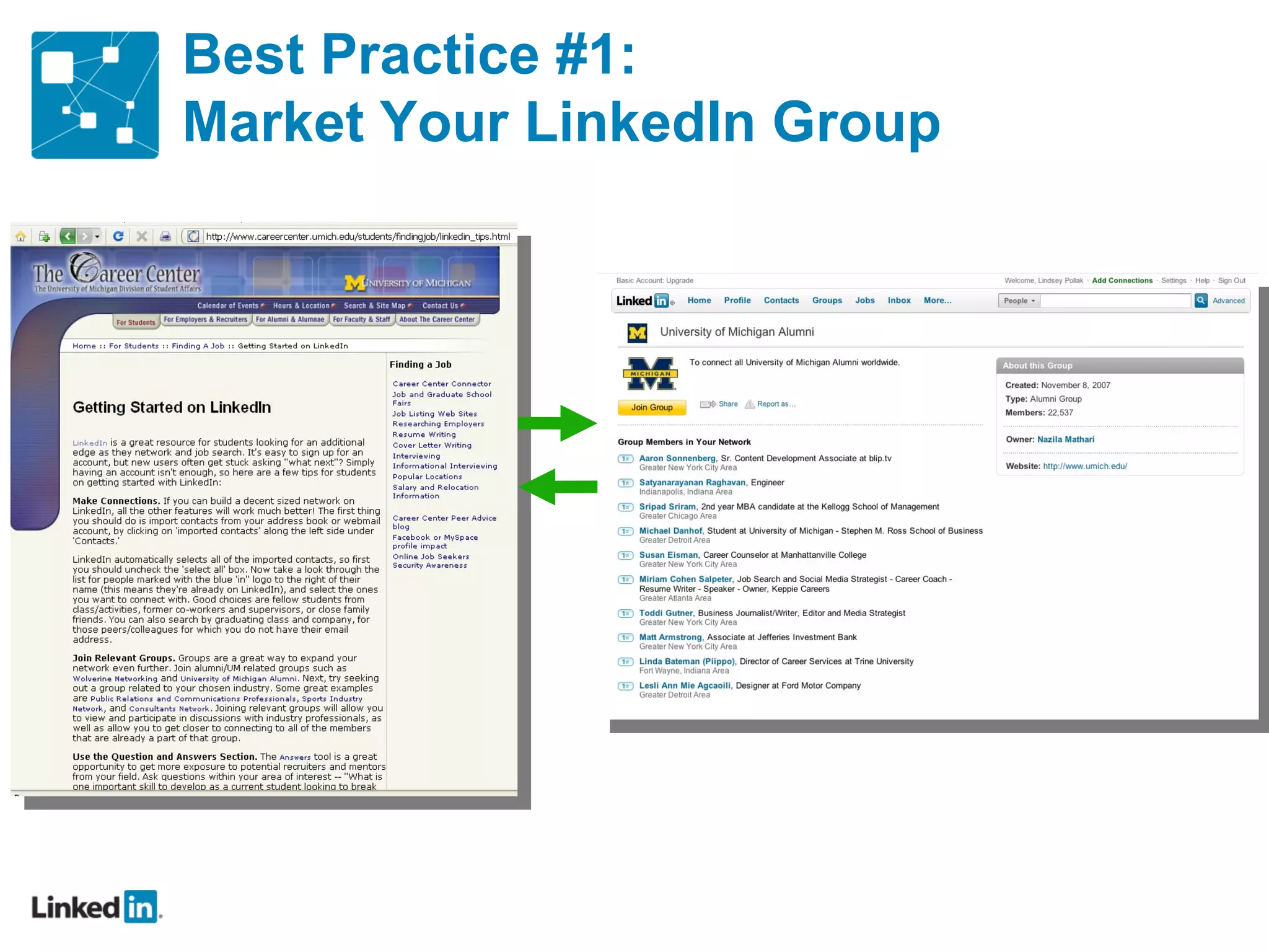 Best Practice #1:
Market Your LinkedIn Group
 