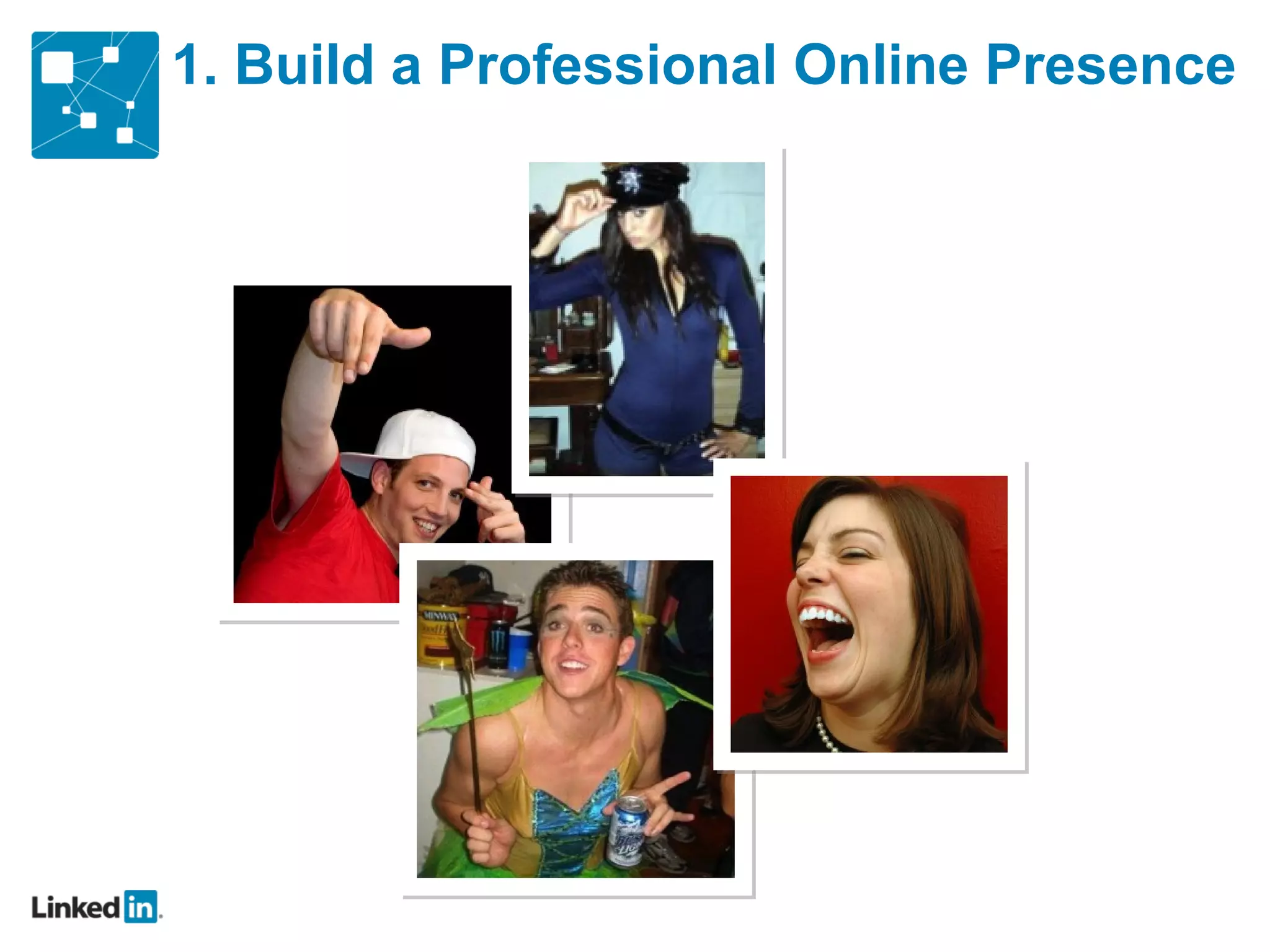1. Build a Professional Online Presence
 