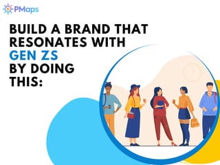 BUILD A BRAND THAT
RESONATES WITH
GEN ZS
BY DOING
THIS:
 