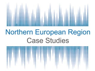1ni.com
Northern European Region
Case Studies
 