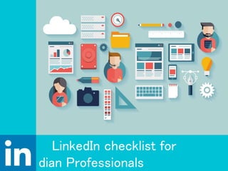 INDIAN
LINKEDIN CHECKLIST FOR
Professionals
 