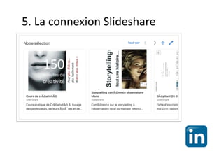 5. La connexion Slideshare
 