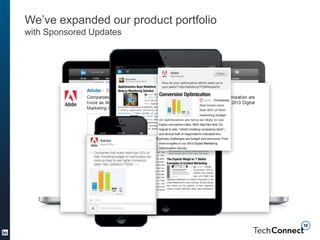 We’ve expanded our product portfolio
with Sponsored Updates
 