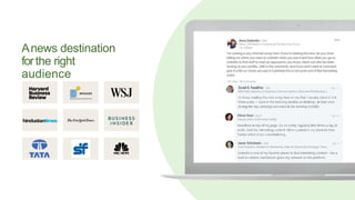 Anews destination
forthe right
audience
 