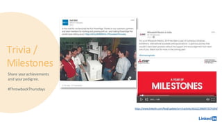 Trivia /
Milestones
Share yourachievements
and yourpedigree.
#ThrowbackThursdays
https://www.linkedin.com/feed/update/urn:li:activity:6616223960973574144/
 