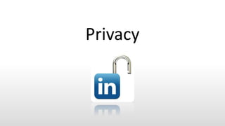 Privacy
 