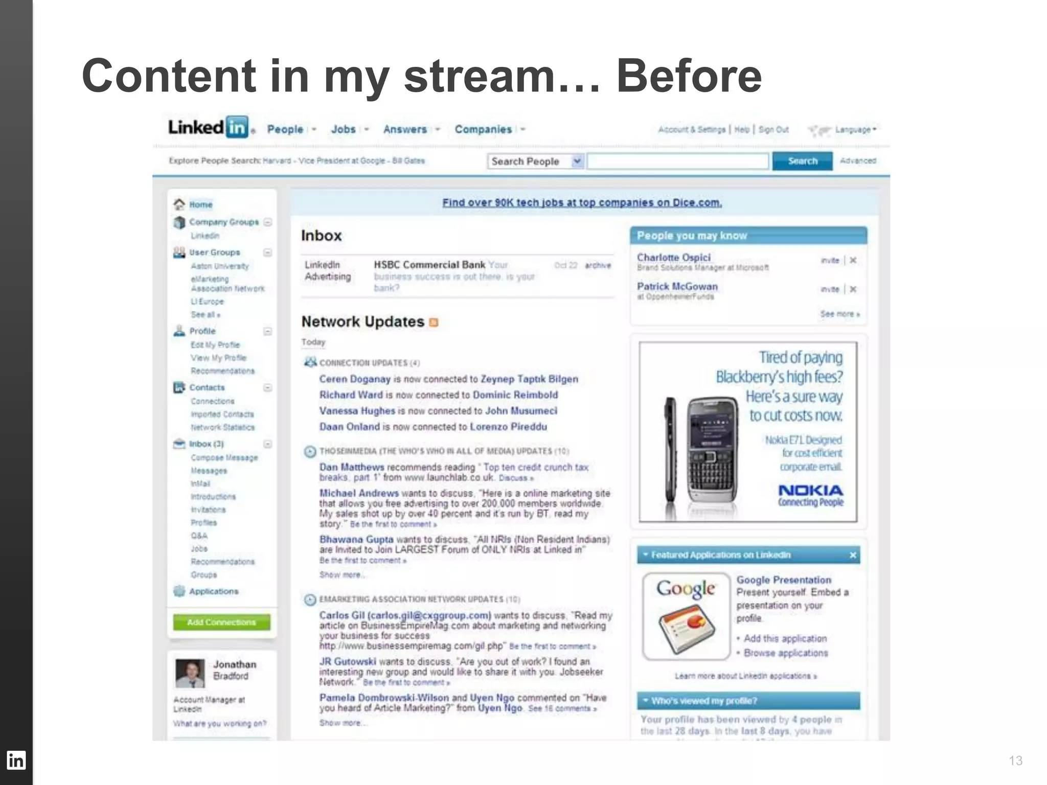 13
Content in my stream… Before
 