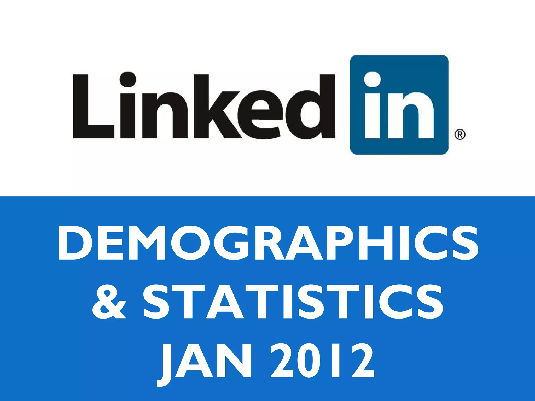 DEMOGRAPHICS & STATISTICS JAN 2012 