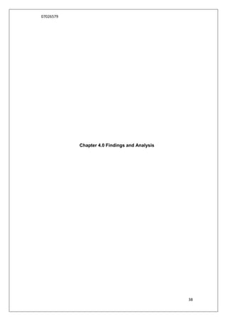 07026579




           Chapter 4.0 Findings and Analysis




                                               38
 