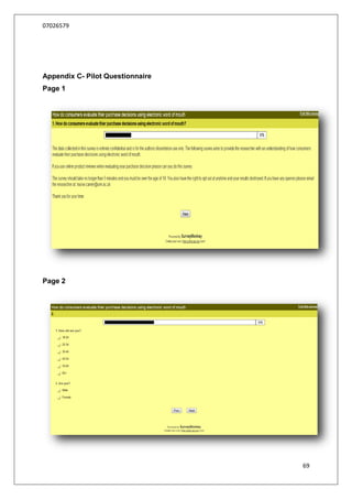 07026579




Appendix C- Pilot Questionnaire
Page 1




Page 2




                                  69
 
