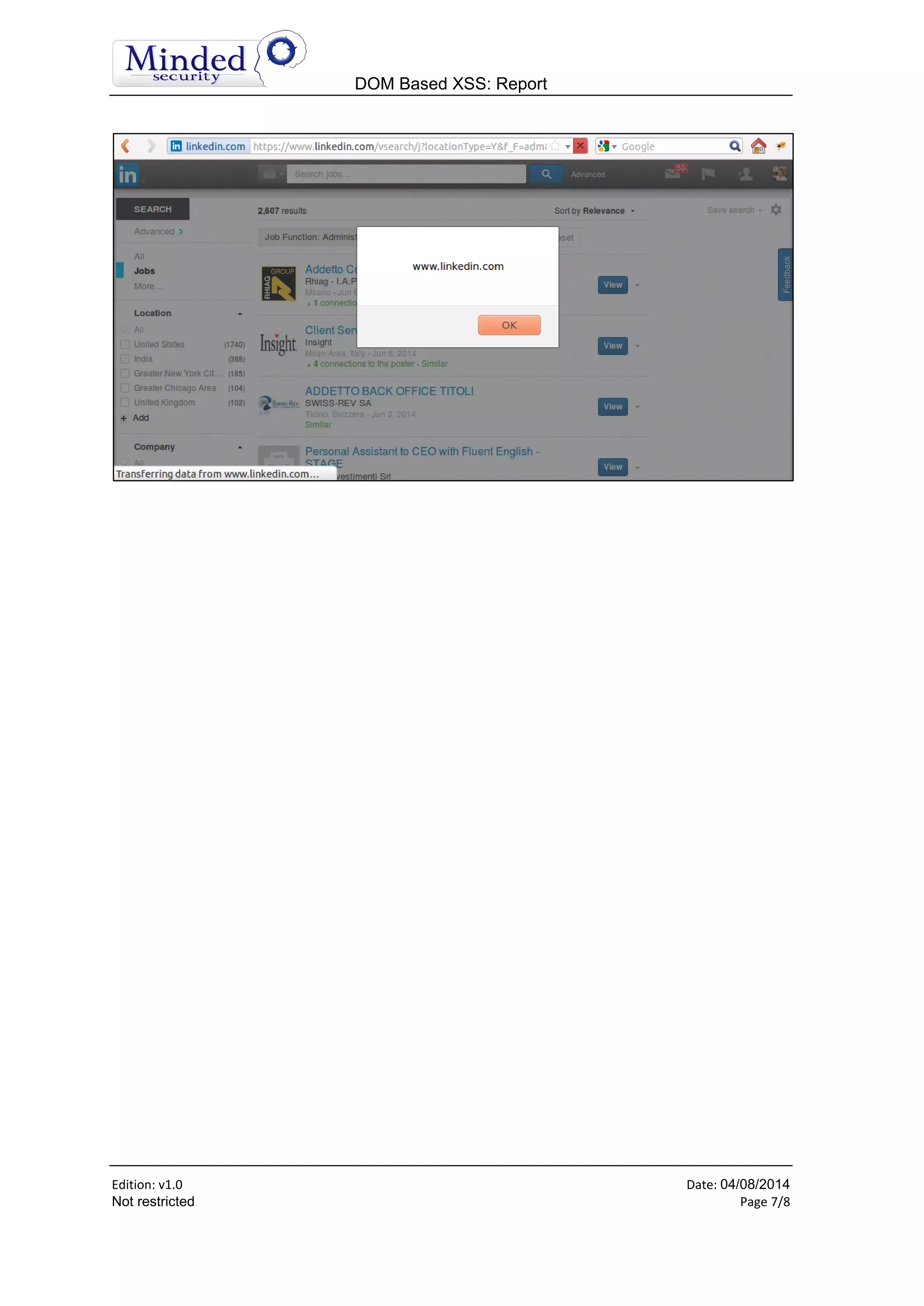 DOM Based XSS: Report
Edition: v1.6 Date: 05/08/2014
Not restricted Page 7/8
 