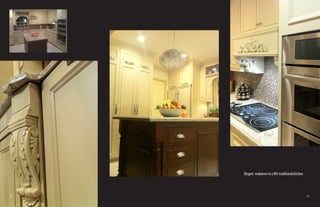 Elegant makeover to a 80’s traditional kitchen.




72                                                     73
 