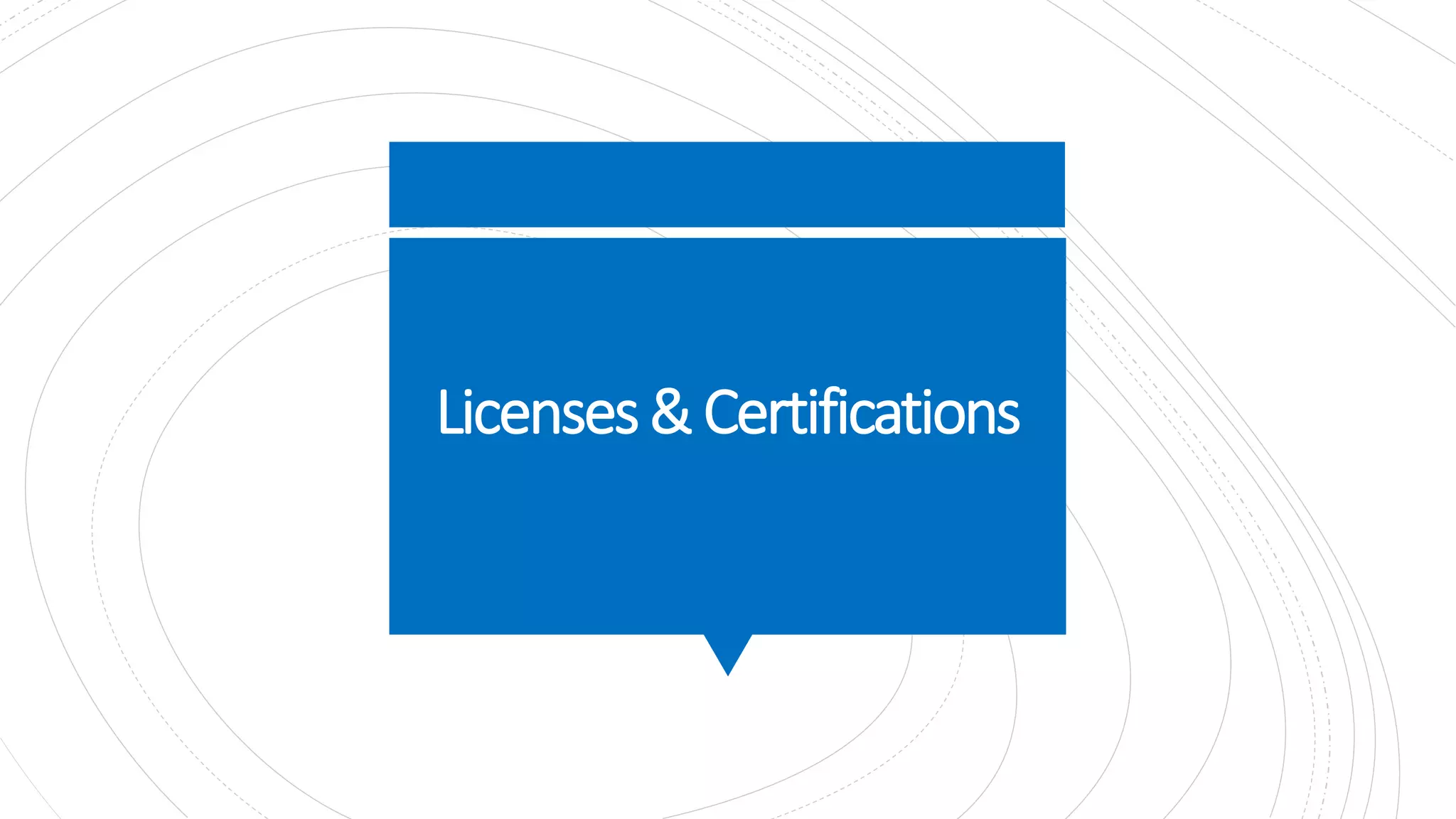 Licenses&Certifications
 
