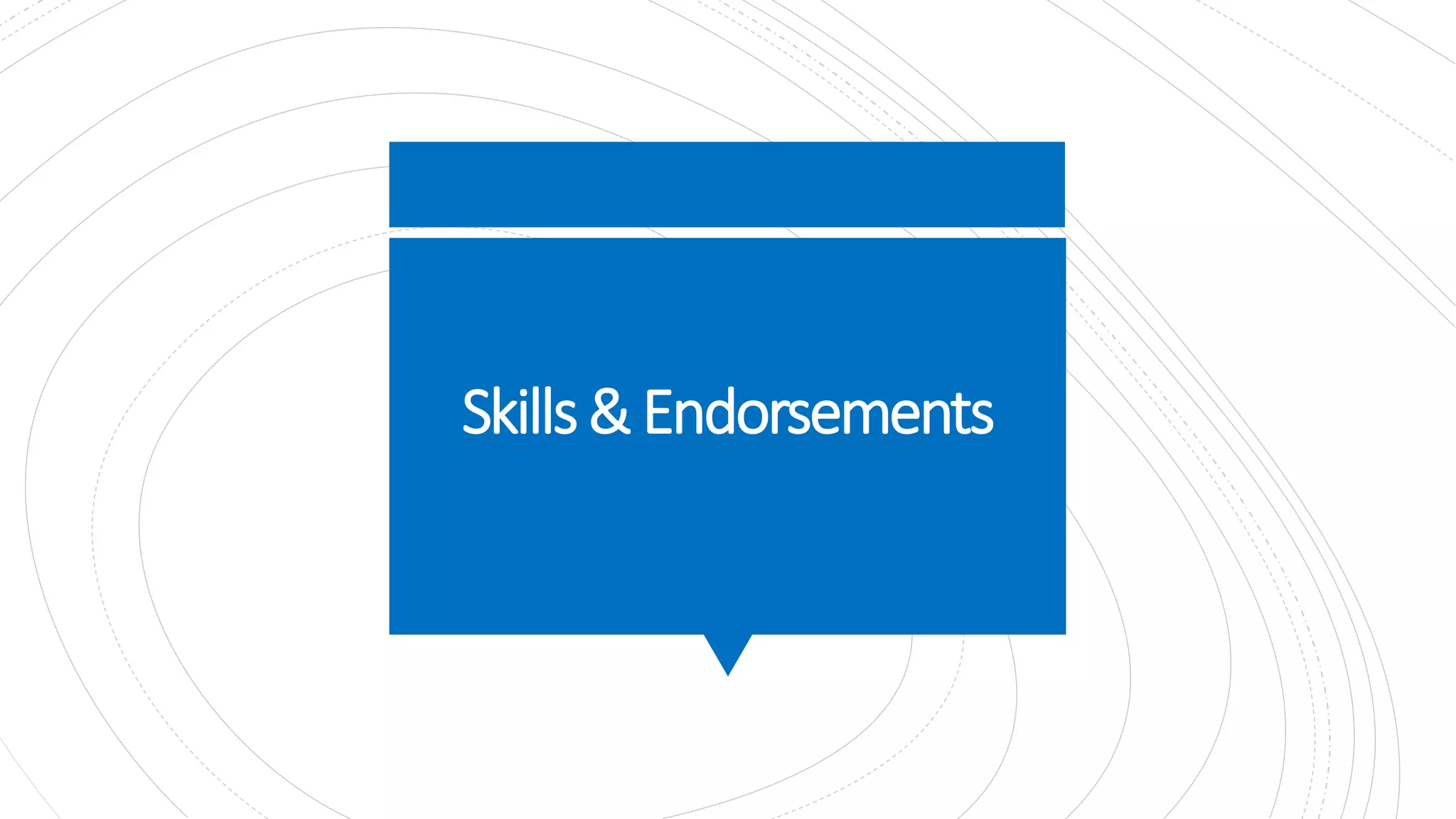 Skills&Endorsements
 
