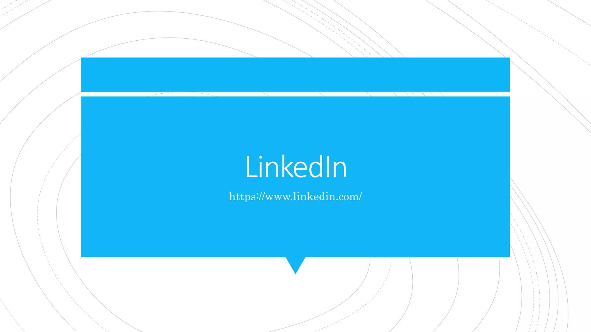 LinkedIn
https://www.linkedin.com/
 