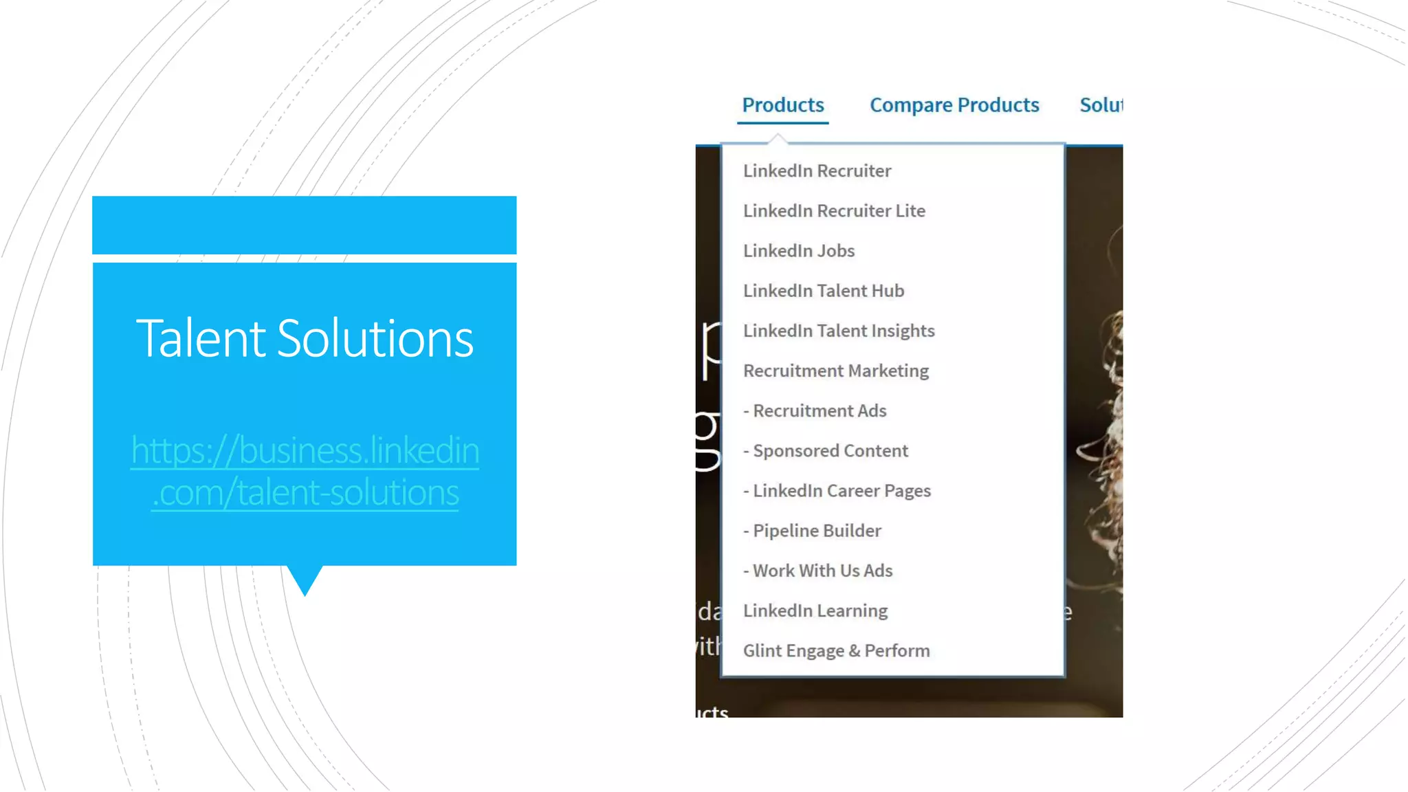 TalentSolutions
https://business.linkedin
.com/talent-solutions
 