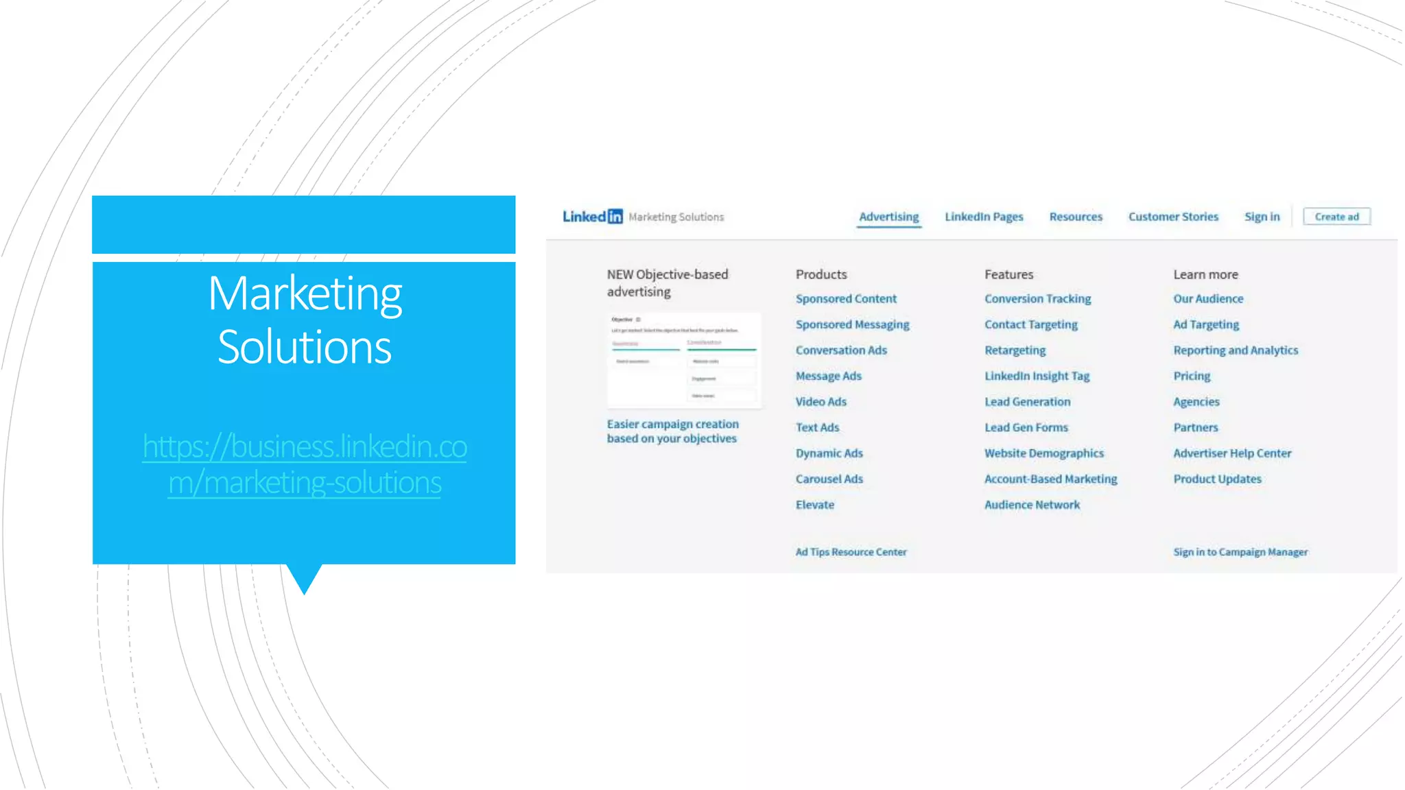 Marketing
Solutions
https://business.linkedin.co
m/marketing-solutions
 