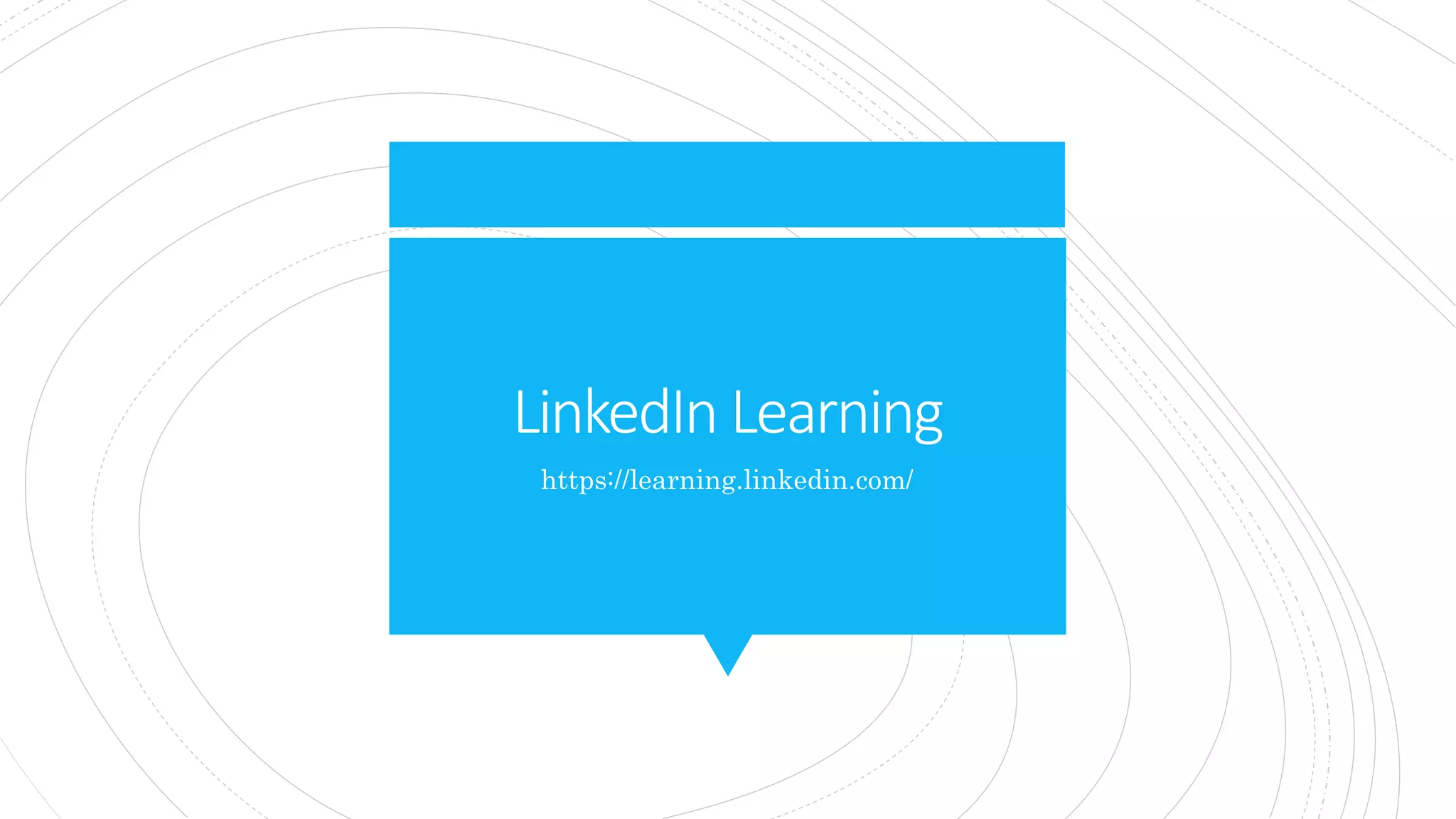 LinkedIn Learning
https://learning.linkedin.com/
 