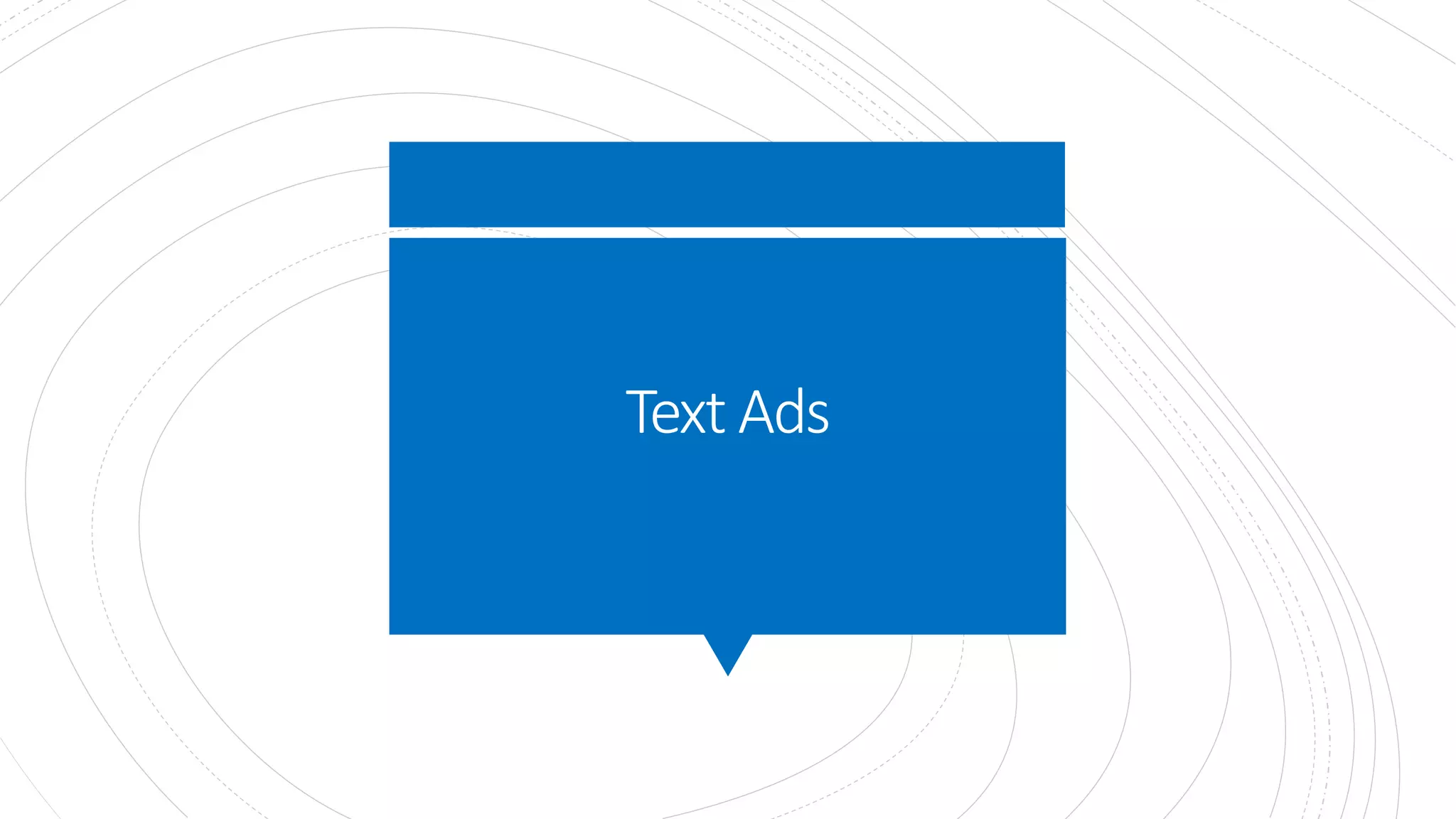 Text Ads
 