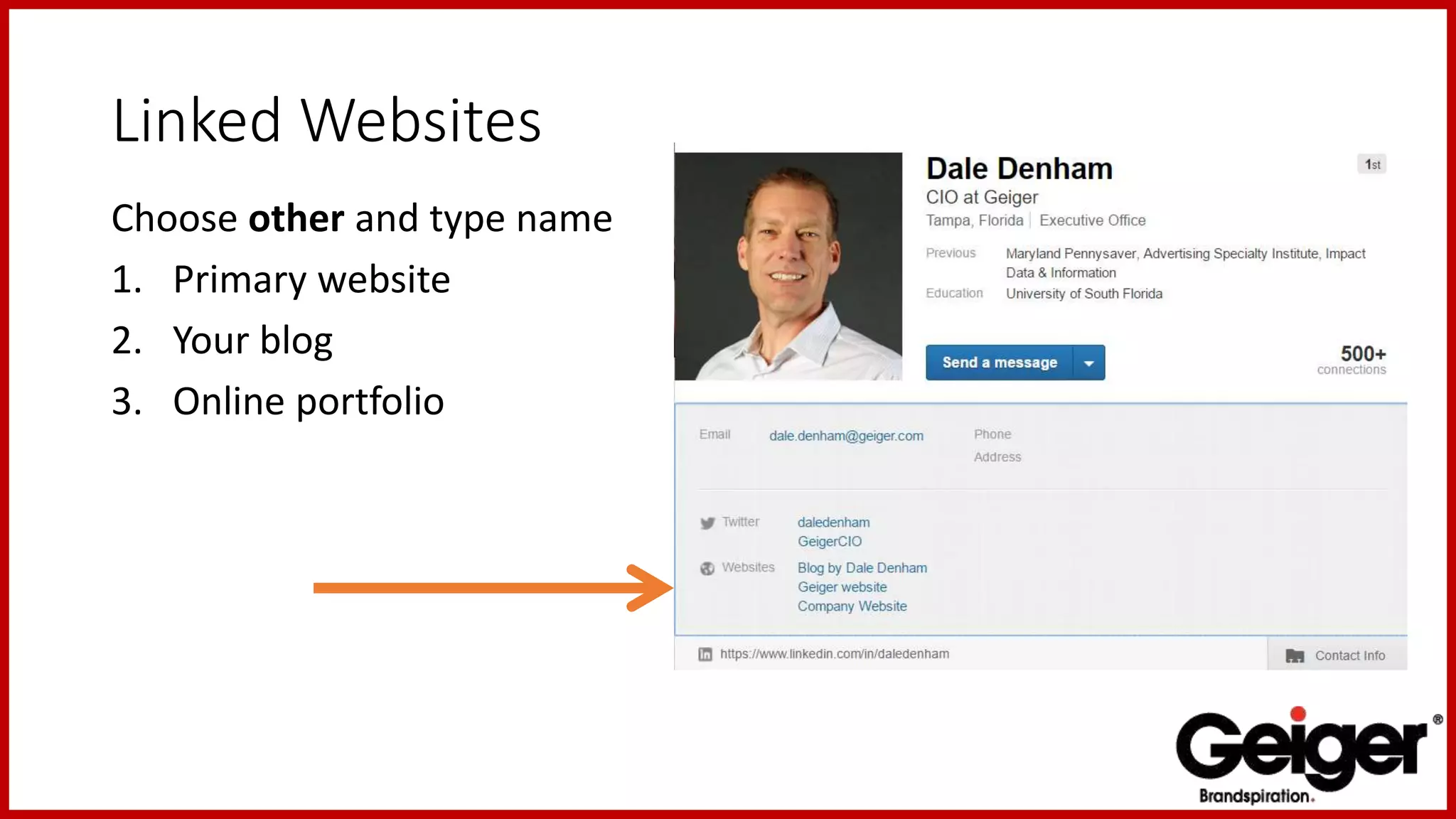 Linked Websites
Choose other and type name
1. Primary website
2. Your blog
3. Online portfolio
 