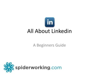 All About Linkedin A Beginners Guide 