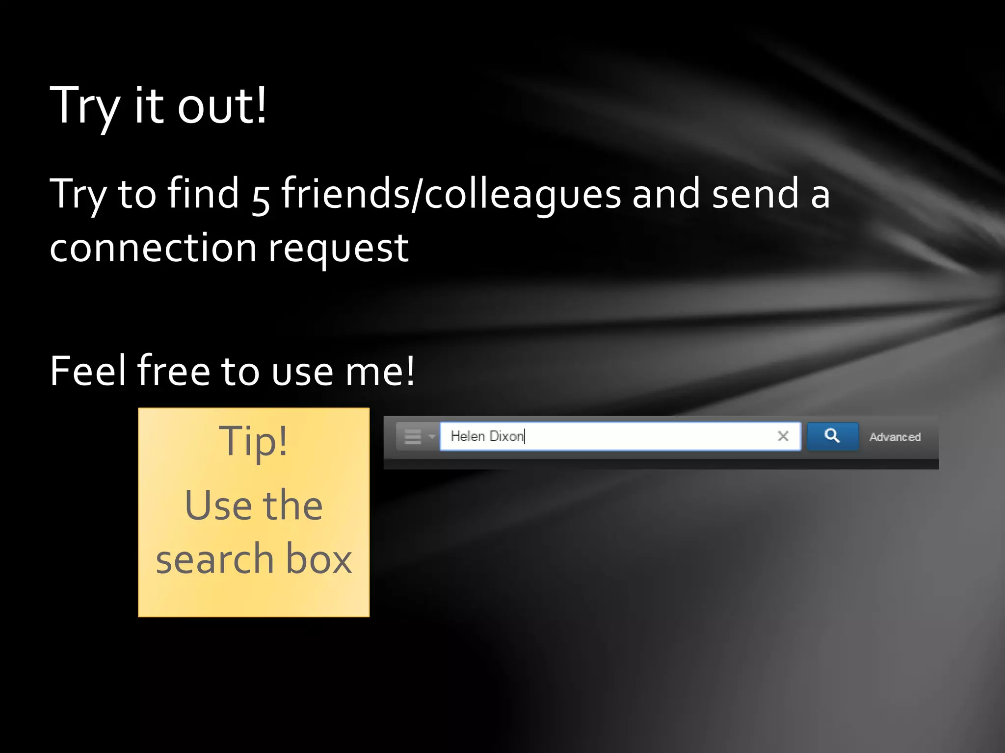 Adding a project
Add details
of any
projects you
have been
involved in –
you can tag
other Team
Members
 