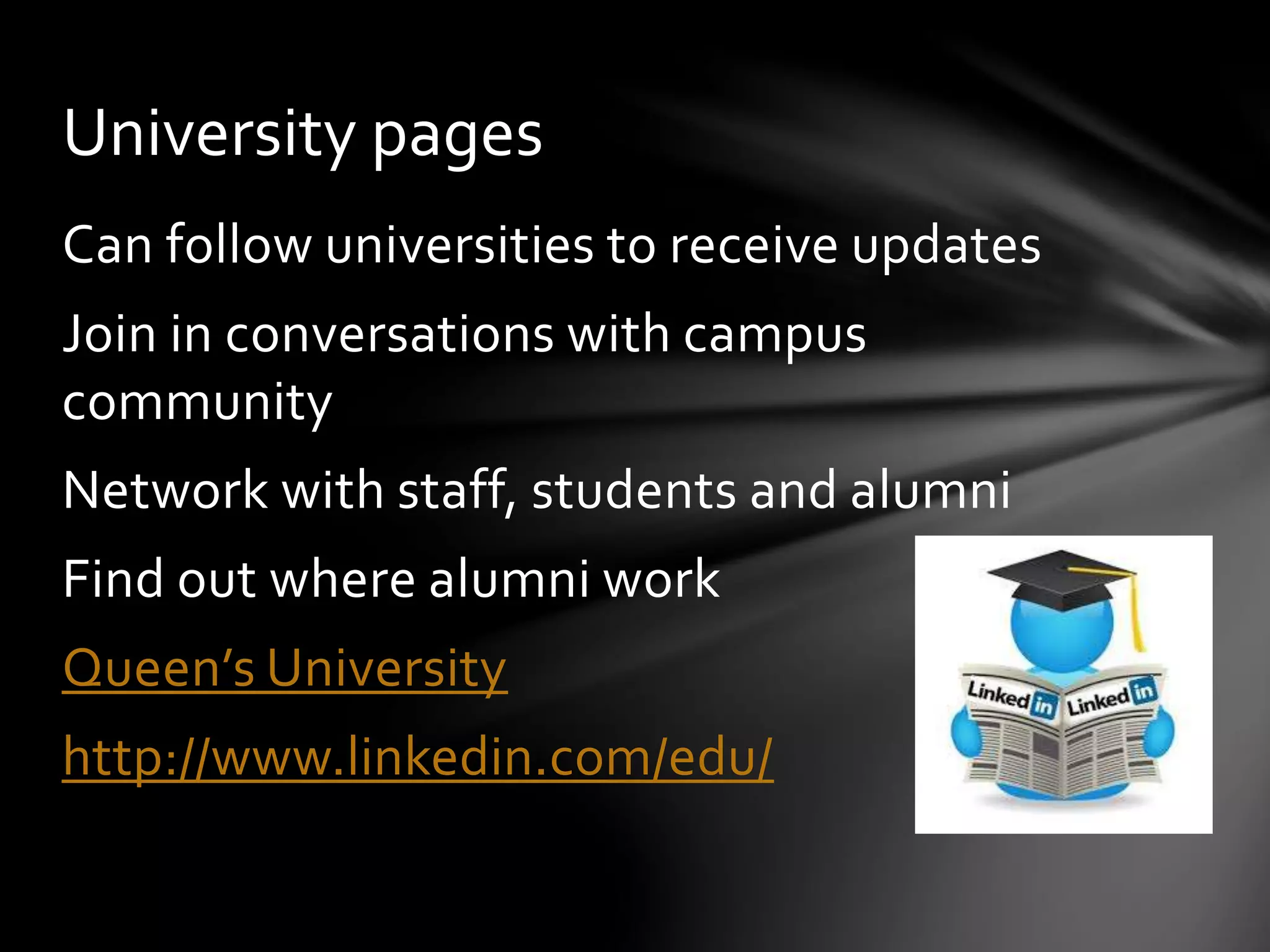 Turning off endorsements
Can turn off endorsements if you don’t want to be
endorsed
Go to Profile / Edit Profile
Click Add skill in the Skills & Endorsements section
 