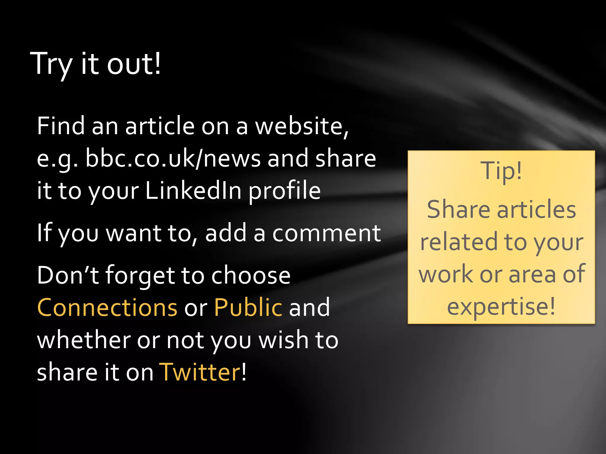 Updates
Can like, comment on or share updates
 