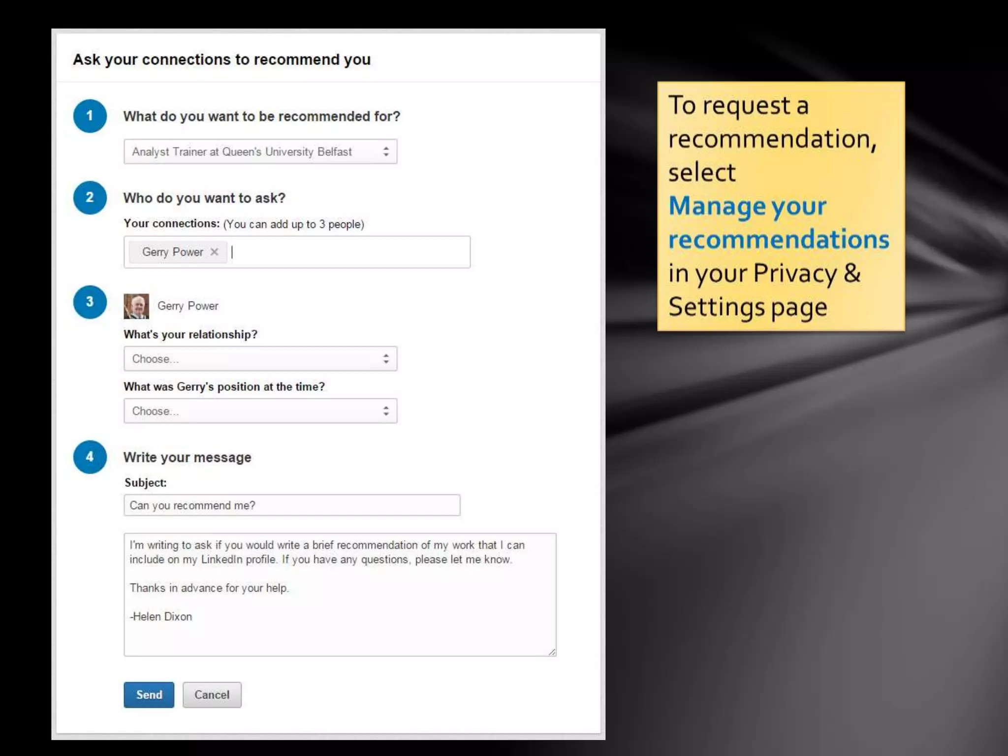 To request a
recommendation,
select
Manage your
recommendations
in your Privacy &
Settings page
 