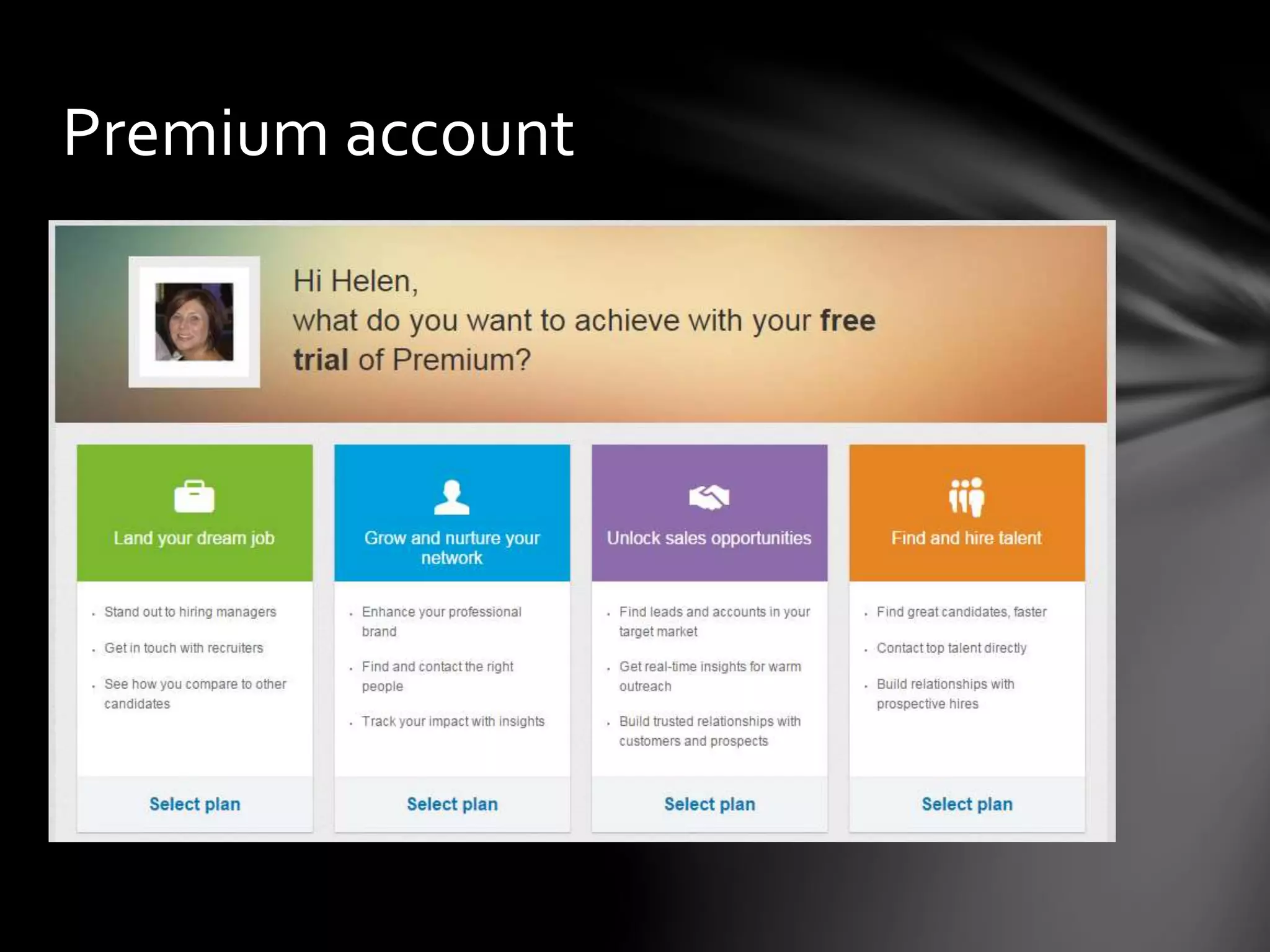 Privacy & settings - Profile
Set preferences for what others see when you
view their profile, who can see your connections
or turn on/off activity broadcasts
If you browse publically
you can see who has
viewed your profile
 
