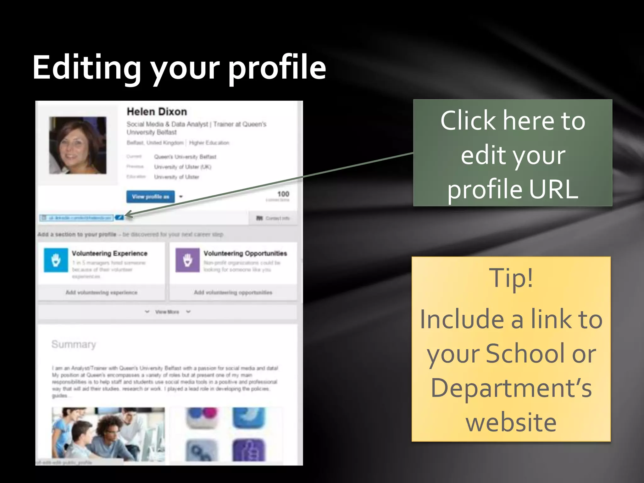 Your profile
Information about
your education, skills
and experience
Can control how you
appear in public search
results
 